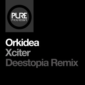 Album Xciter (Deestopia Remix) from Orkidea