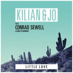 ดาวน์โหลดและฟังเพลง Little Love พร้อมเนื้อเพลงจาก Kilian & Jo