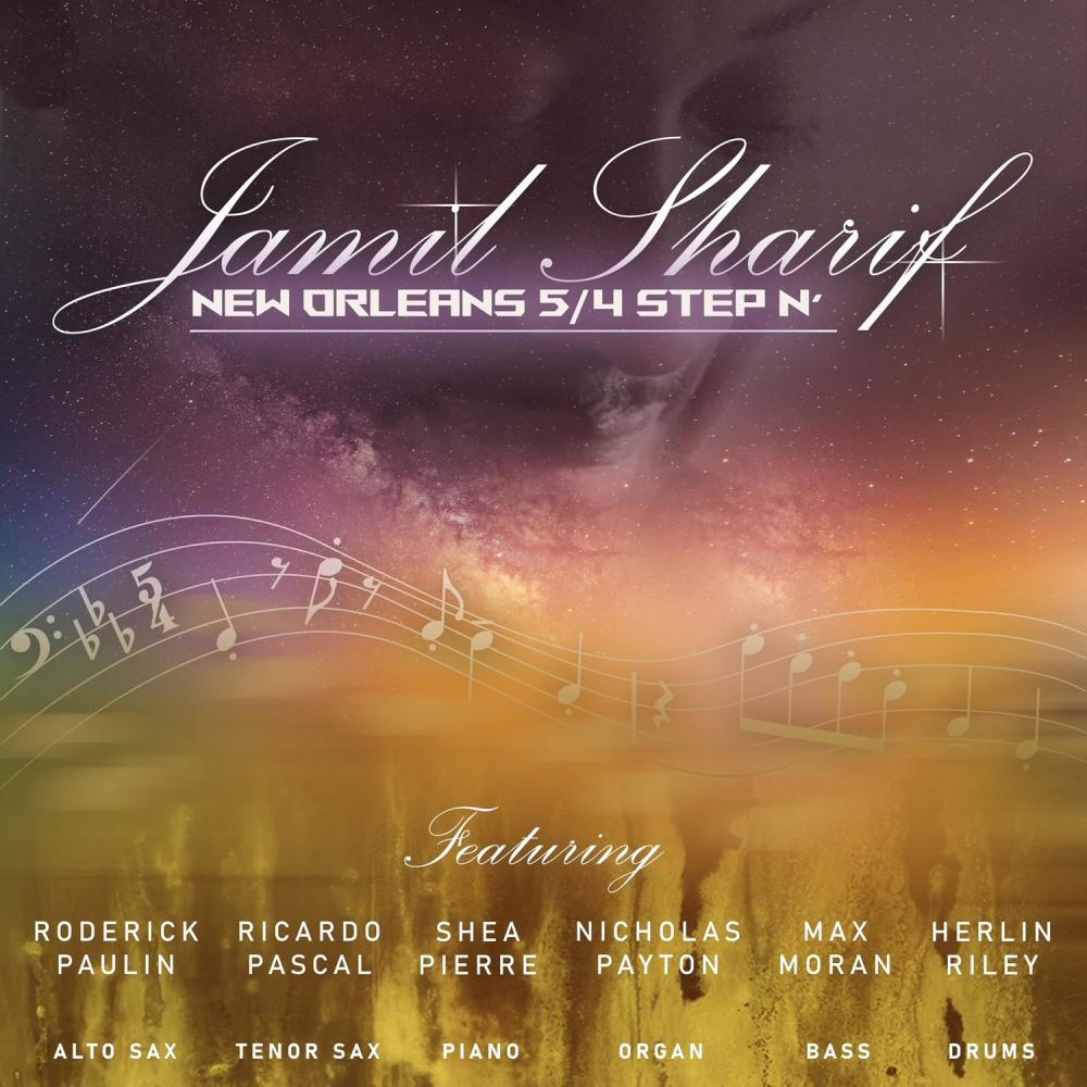 New Orleans 5/4 Step N' (feat. Roderick Paulin, Ricardo Pascal, Shea Pierre, Nicholas Payton, Max Moran & Herlin Riley)