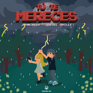 Album Tú Te Mereces from Juanchito