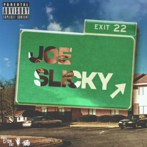 收听Joe Slicky的Yo Favorite Rapper (Explicit)歌词歌曲