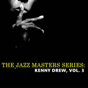 ดาวน์โหลดและฟังเพลง Lo Flame พร้อมเนื้อเพลงจาก Kenny Drew