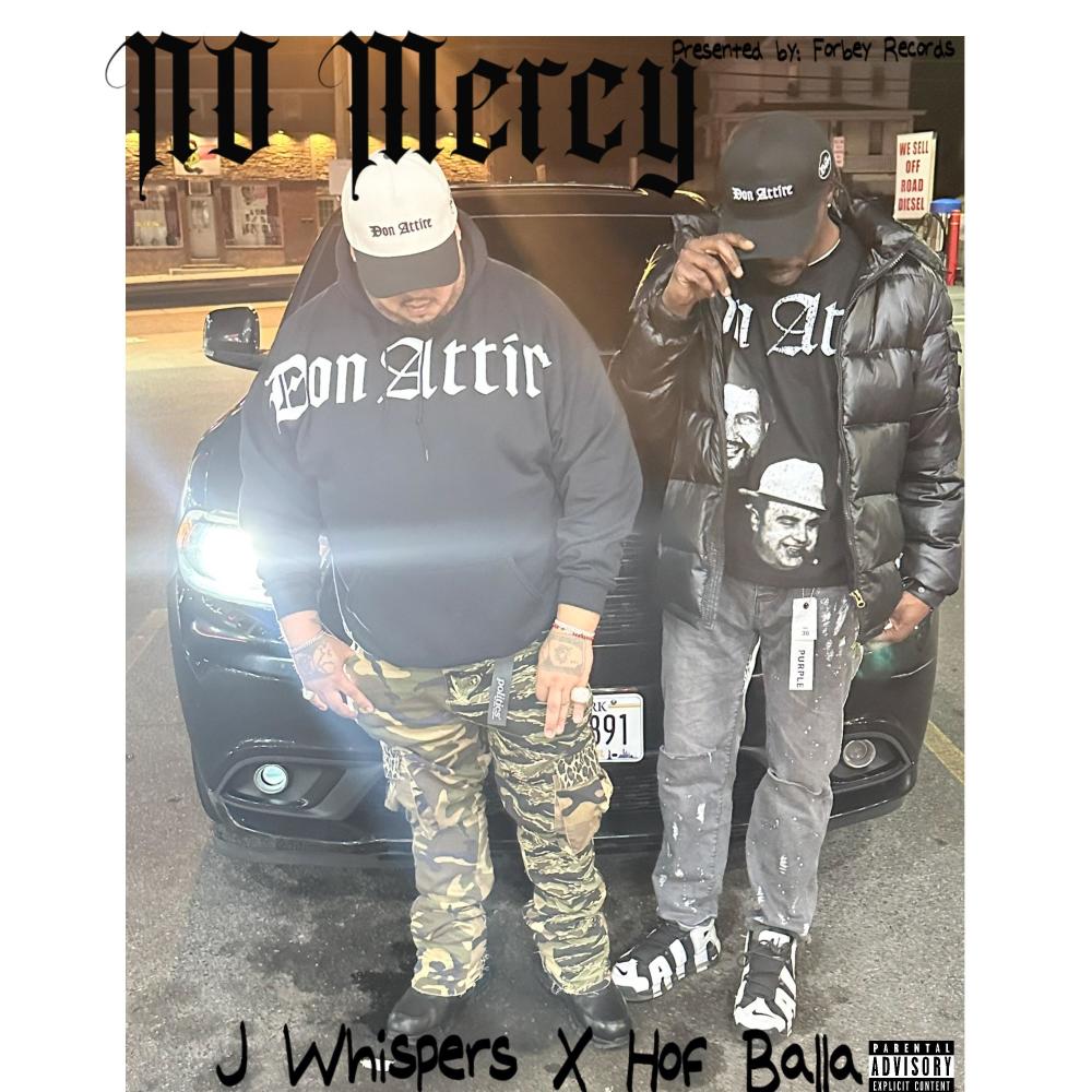 No Mercy (feat. J Whispers) (Explicit)