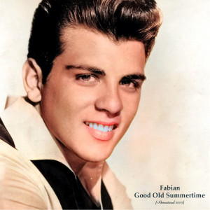 Album Good Old Summertime (Remastered 2023) from Fabian