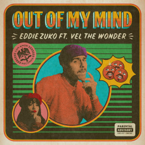 Out of My Mind (Explicit)