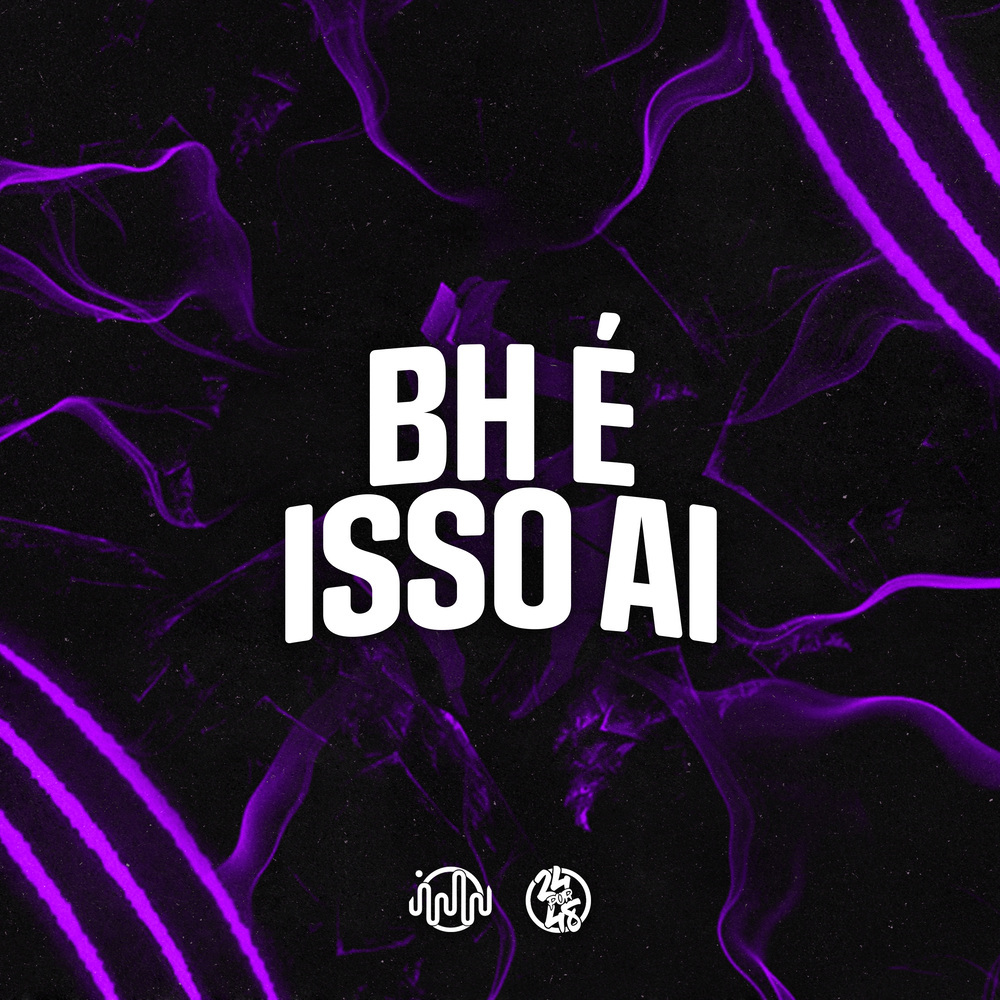 BH É Isso Ai (Explicit)