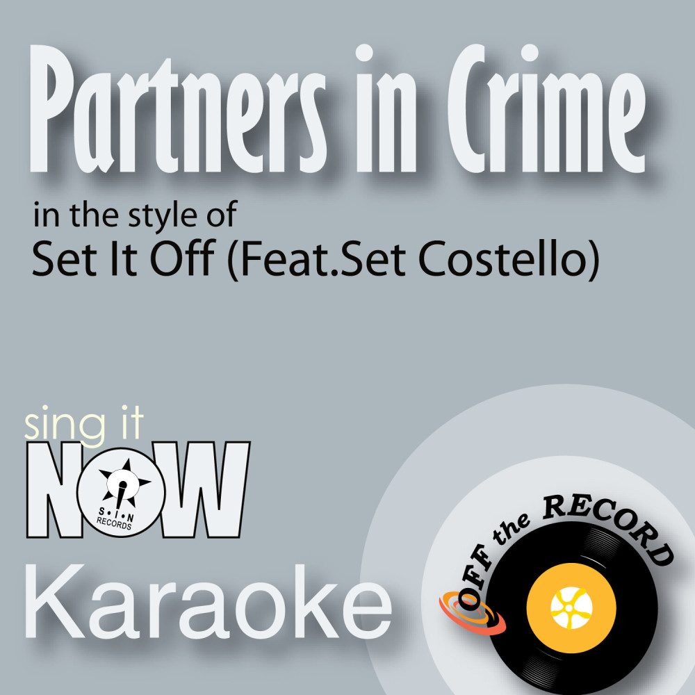 Partners in Crime (In the Style of Set It off (Feat.Set Costello) [Karaoke Version] (Karaoke Version)