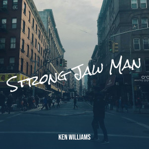 Listen to Strong Jaw Man song with lyrics from Ken Williams
