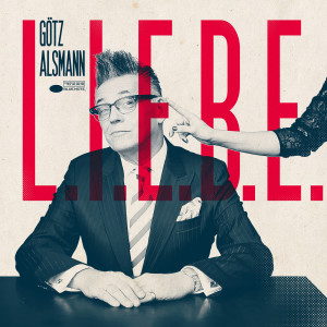 อัลบัม L.I.E.B.E. ศิลปิน Götz Alsmann