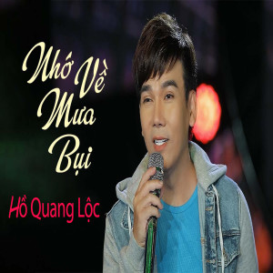 Ho Quang Loc的专辑Nhớ Về Mưa Bụi