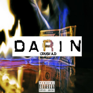 Crush A.D的專輯Darin (Explicit)
