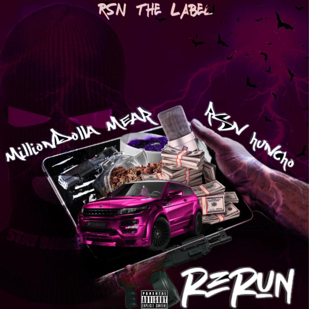 Rerun (feat. Rsn Huncho) (Explicit)