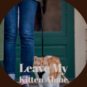 อัลบัม Leave My Kitten Alone ศิลปิน Various Artist