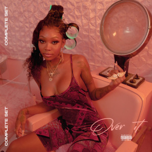 Over It (Complete Set) (Explicit)