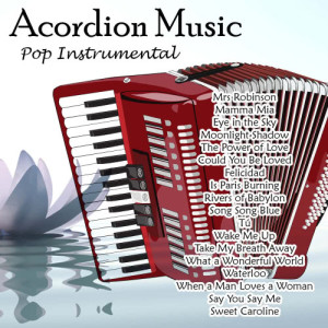 อัลบัม Acordion Music - Pop Instrumental ศิลปิน Angel