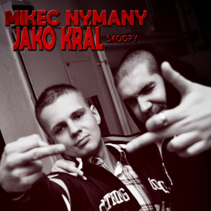 Listen to Jako Král song with lyrics from Mikec