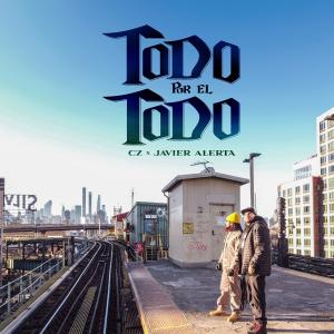 收聽RsR Cz的TODO POR EL TODO (feat. Javier Alerta) (Explicit)歌詞歌曲