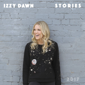 Listen to Stories song with lyrics from Izzy Dawn
