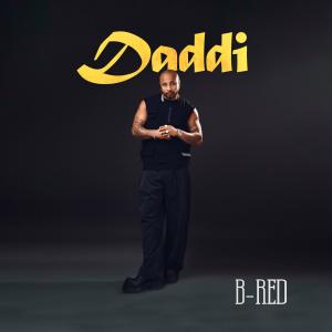 อัลบัม Daddi ศิลปิน B-Red