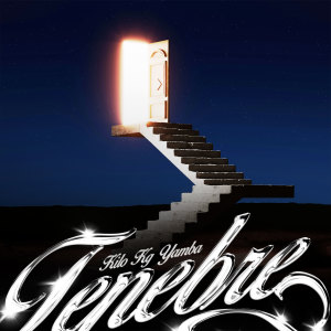 Listen to TENEBRE song with lyrics from Kilo KG