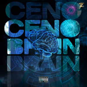 Listen to Brain (Explicit) song with lyrics from Ceno