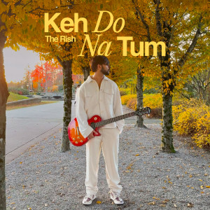 The RISH的專輯Keh Do Na Tum