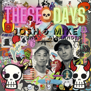 Josh Young的專輯These Days (Explicit)