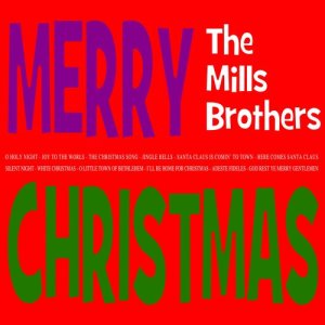 收聽The Mills Brothers的White Christmas歌詞歌曲