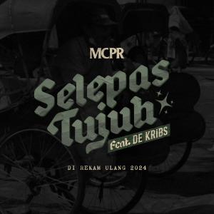 MCPR的專輯Selepas Tujuh (Versi Baru) (feat. De Kribs)