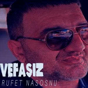 Listen to Vefasız song with lyrics from Rüfet Nasosnu