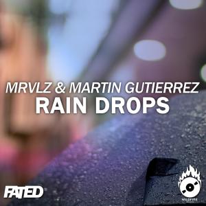 Dengarkan lagu Rain Drops (Original Mix) nyanyian Mrvlz dengan lirik