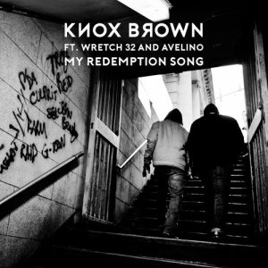 收聽Knox Brown的My Redemption Song (Explicit)歌詞歌曲