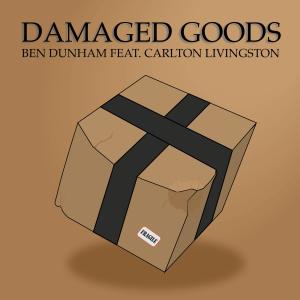 อัลบัม Damaged Goods (feat. Carlton Livingston) ศิลปิน Carlton Livingston