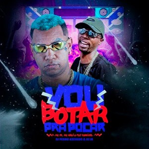 收聽MC PR的Vou Botar pra Pocar (Explicit)歌詞歌曲