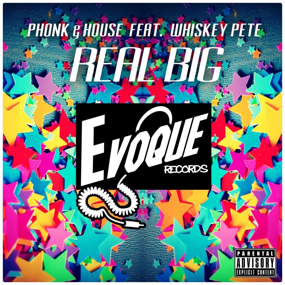 Real Big (feat. Whiskey Pete) (Explicit)