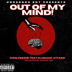 Album Out of My Mind (Explicit) from DJ Quack Attack
