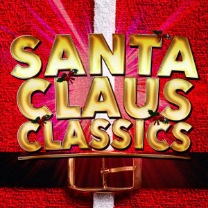 收聽Santa Claus的Santa Claus Is Comin' to Town歌詞歌曲