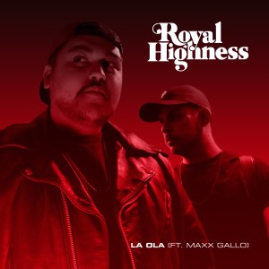Listen to La Ola (Explicit) song with lyrics from Royal Highness