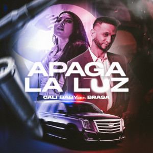Listen to Apaga La Luz song with lyrics from Cali Baby