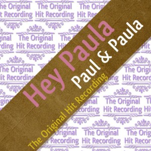 收聽Paul & Paula的Hey Paula歌詞歌曲