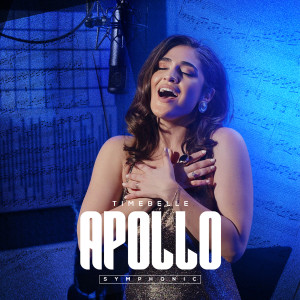 Listen to Apollo (Symphonic) song with lyrics from TimeBelle