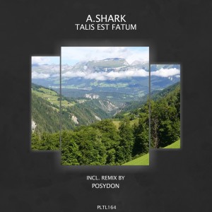 收聽A.Shark的Talis Est Fatum (Original Mix)歌詞歌曲