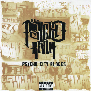 Psycho Realm的專輯Psycho City Blocks EP