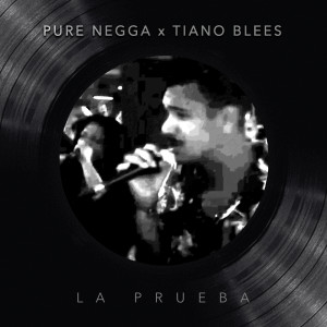 收听Pure Negga的La Prueba歌词歌曲