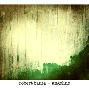 ดาวน์โหลดและฟังเพลง Angeline พร้อมเนื้อเพลงจาก Robert Banta