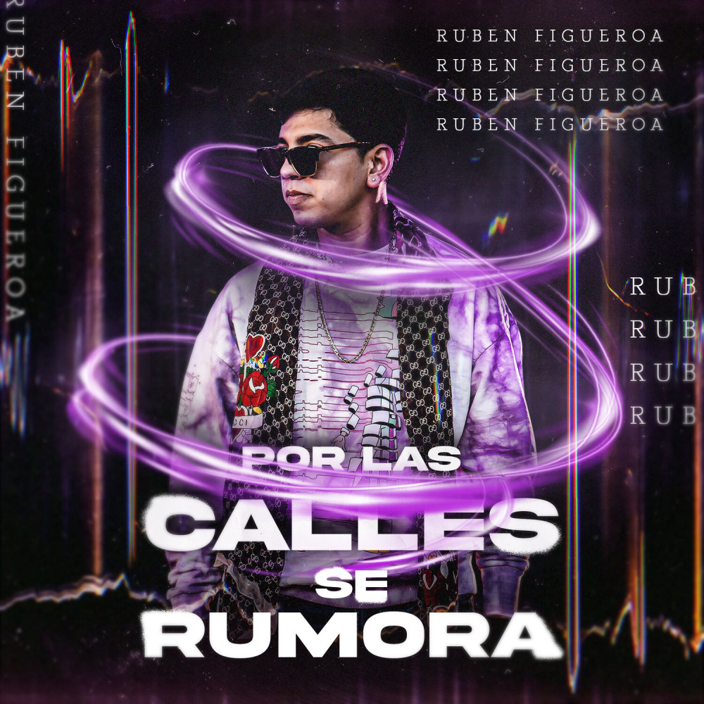 Por Las Calles Se Rumora