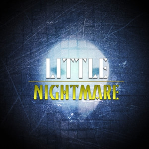 Rockit Music的專輯Little Nightmare
