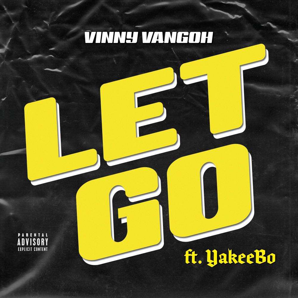Let Go (feat. Yakeebo) (Explicit)
