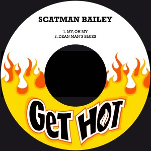 收聽Scatman Bailey的My, Oh My歌詞歌曲