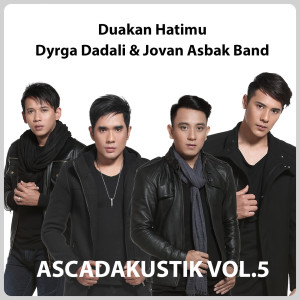 Dengarkan Duakan Hatimu (Acoustic) lagu dari Dyrga Dadali dengan lirik